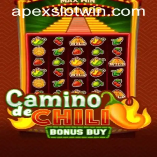 Exploring the Thrills of CaminodeChiliBonusBuy: A Top APEXSLOT Adventure