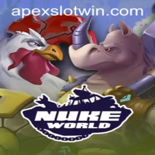 Exploring NukeWorld: The Ultimate Gaming Experience with APEXSLOT