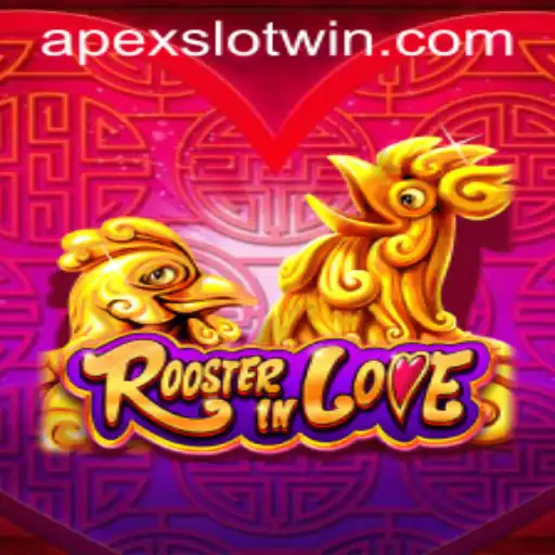 Discover 'RoosterInLove': A New Gaming Experience with APEXSLOT